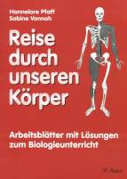 Reise durch unseren Körper Arbeitsblätter mit Lösungen zum Biologieunterricht