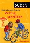 Einfach klasse in Deutsch - Richtig schreiben Grundschule 2. Klasse