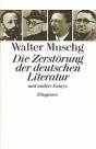 Die Zerstörung der deutschen Literatur und andere Essays