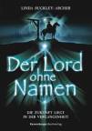 Der Lord ohne Namen Die Zukunft liegt in der Vergangenheit