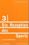 Die Rezeption des Sports in den Medien 