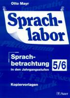 Sprachlabor Sprachbetrachtung in den Jahrgangsstufen 5/6