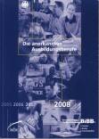 Die anerkannten Ausbildungsberufe 2008  