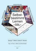 Der Weg des selbstbestimmten Lernens  Auf dem Weg zum autonomen Leben