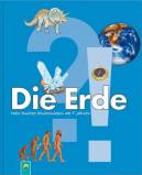 Die Erde Mein buntes Kinderwissen ab 5 Jahren