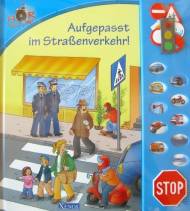 Aufgepasst im Straßenverkehr! Hör mal hin!