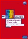 Internationale Wirtschaft Theorie und Politik der Außenwirtschaft