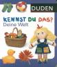 Duden - Kennst du das? Deine Welt