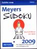 Meyers Kalender Sudoku 2009 Der tägliche Knobelspaß mit Suchtpotenzial