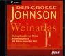 Der große Johnson Weinatlas - Die Enzyklopädie der Weine, Weinanbaugebiete und Weinerzeuger der Welt