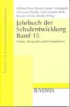 Jahrbuch der Schulentwicklung Band 15  Daten, Beispiele und Perspektiven