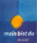 mein bist du 1/2 Unterrichtsbuch für Katholische Religionslehre im 1. und 2. Schuljahr