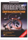 Fiber Optik Übertragungstechnik 