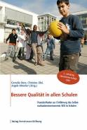 Bessere Qualität in allen Schulen Praxisleitfaden zur Einführung des Selbstevaluationsinstruments SEIS in Schulen