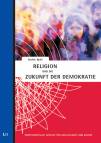 Religion und die Zukunft der Demokratie 