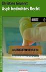Asyl: bedrohtes Recht 
