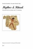 Mythos & Ritual Festschrift für Jan Assmann zum 70. Geburtstag