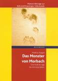 Das Monster von Morbach Eine moderne Sage des Internetzeitalters