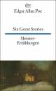 Six Great Stories / Meister-Erzählungen 
