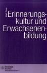 Erinnerungskultur und Erwachsenenbildung 