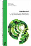 Strukturen lebenslangen Lernens Dokumentation der Jahrestagung der Sektion Erwachsenenbildung der DGfE 2007