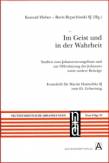 Im Geist und in der Wahrheit Studien zum Johannesevangelium und zur Offenbarung des Johannes sowie andere Beiträge. Festschrift für Martin Hasitschka