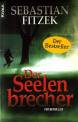 Der Seelenbrecher Psychothriller