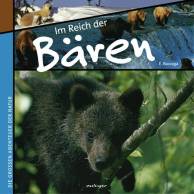 Im Reich der Bären Die großen Abenteuer der Natur