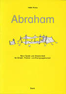 Abraham Neun Spiele und 

Arbeitsmittel für Einzel-, Partner- und Kleingruppenarbeit