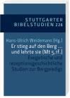 Er stieg auf den Berg...und lehrte sie (Mt 5,1f) 