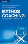 Mythos Coaching Was bringts? Wie funktioniert es?