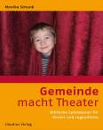 Gemeinde macht Theater   Biblische Spielszenen für Kinder und Jugendliche