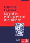 Die großen Philosophen und ihre Probleme Vorlesungen zur Einführung in die Philosophie