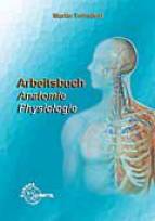 Arbeitsbuch   Anatomie, Physiologie 