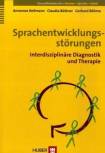 Sprachentwicklungsstörungen Interdisziplinäre Diagnostik und Therapie