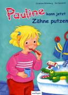 Pauline kann jetzt Zähne putzen 