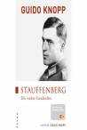 Stauffenberg, die wahre Geschichte 