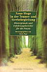 Neue Wege in der Trauer- und 

Sterbebegleitung Hintergründe und Erfahrungsberichte für die Praxis