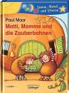 Matti, Momme und die Zauberbohnen 