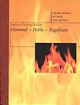 Himmel-Hölle-Fegefeuer 