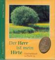 Der Herr ist mein Hirte Geschenkbuch zu Psalm 23