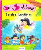 Bea Backbord: Landratten- Alarm 