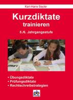 Kurzdiktate trainieren 5./6. Jahrgangsstufe