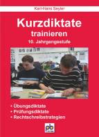 Kurzdiktate trainieren 10. Jahrgangsstufe