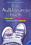 Das Aufklärungsbuch Erste Liebe- Mädchensachen- Jungensachen- Pubertät