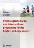 Psychologische Förder- und Interventionsprogramme für das Kindes- und Jugendalter 
