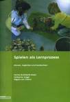 Spielen als Lernprozess - planen, begleiten und beobachten