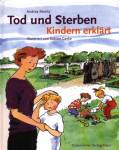 Tod und Sterben - Kindern 

erklärt 