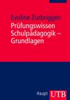 Prüfungswissen Schulpädagogik – Grundlagen 