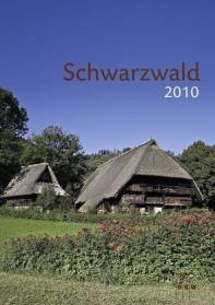 Schwarzwald - Kalender 2010 Wandkalender